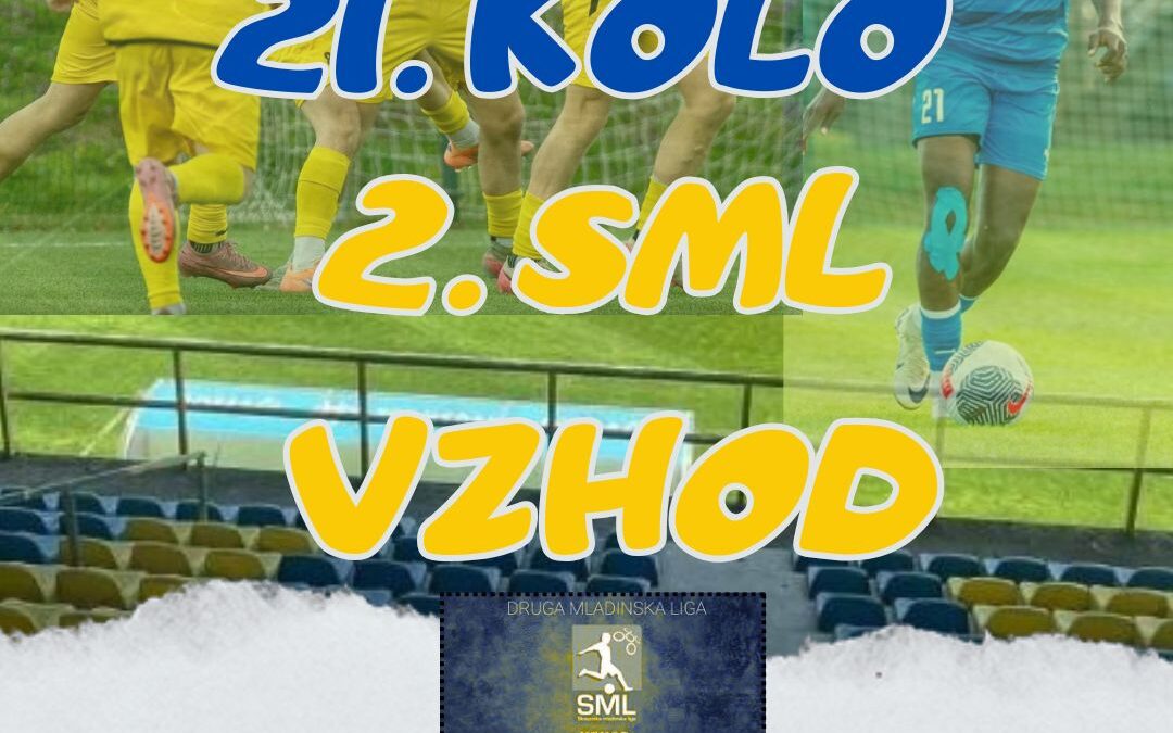 Vabilo na tekmo 21. kola 2. SML vzhod